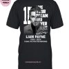 One Direction Live Your Dream And Never Wake Up Liam Payne 1993-2024 Thank You For The Memories T-Shirt