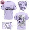 Florida Panthers Hockey Fights Cancer  Your Fight is Our Fight 3D T-Shirt – Purple