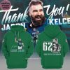 Philadelphia Eagles NFL 62 Jason Kelce Thank You For The Memories Green Hoodie Longpants Cap