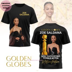 Golden Globes Zoe Saldana Best Supporting Female Actor Motion Picture 3D T-Shirt