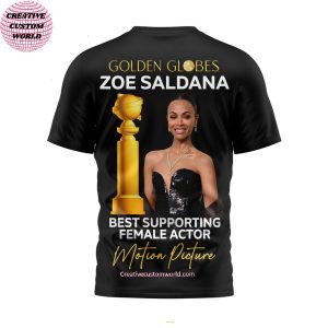 Golden Globes Zoe Saldana Best Supporting Female Actor Motion Picture 3D T Shirt 3 tqdjm