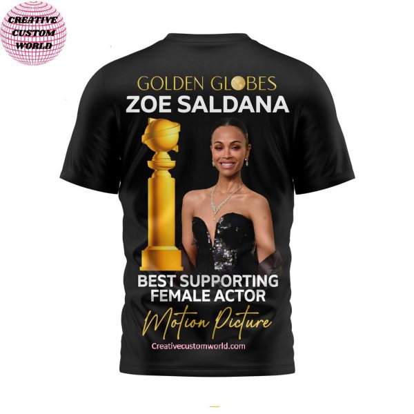 Golden Globes Zoe Saldana Best Supporting Female Actor Motion Picture 3D T-Shirt