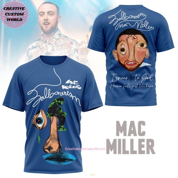 Mac Miller I Swear To God Heaven Feels Just Like Home 3D T-Shirt